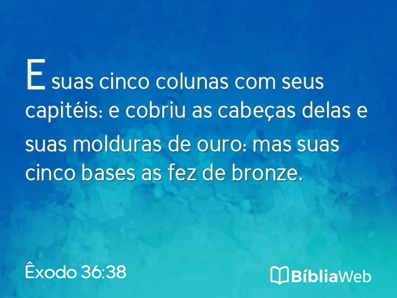 Êxodo 36:38 em imagem para compartilhar
