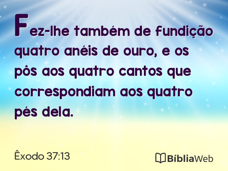 Êxodo 37:13 em imagem para compartilhar