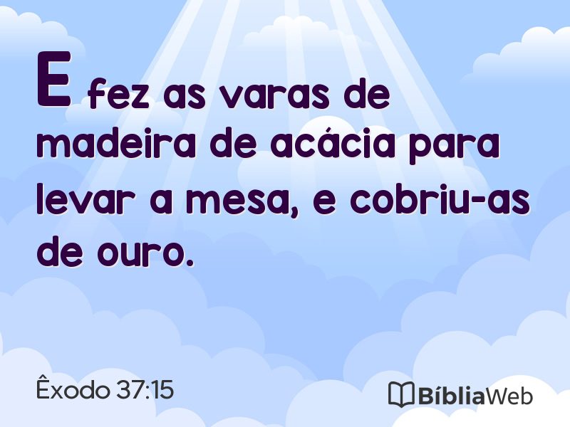 Êxodo 37:15 em imagem para compartilhar
