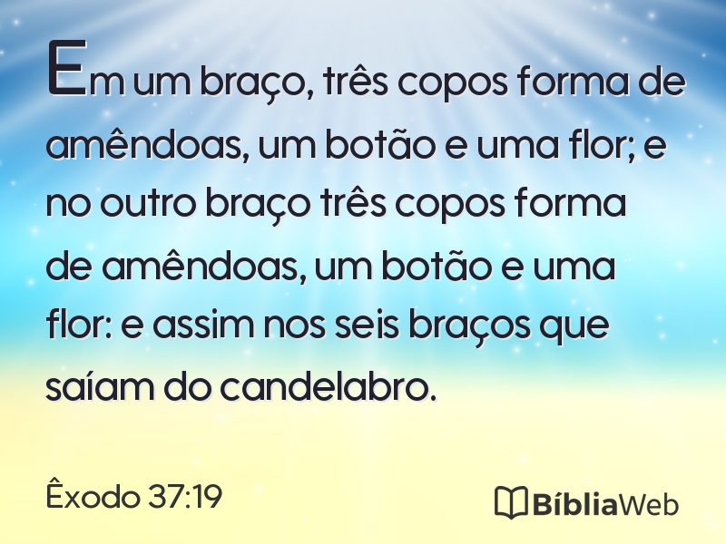 Êxodo 37:19 em imagem para compartilhar