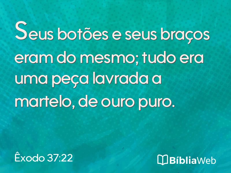 Êxodo 37:22 em imagem para compartilhar