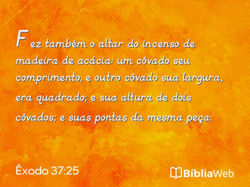 Êxodo 37:25 em imagem para compartilhar