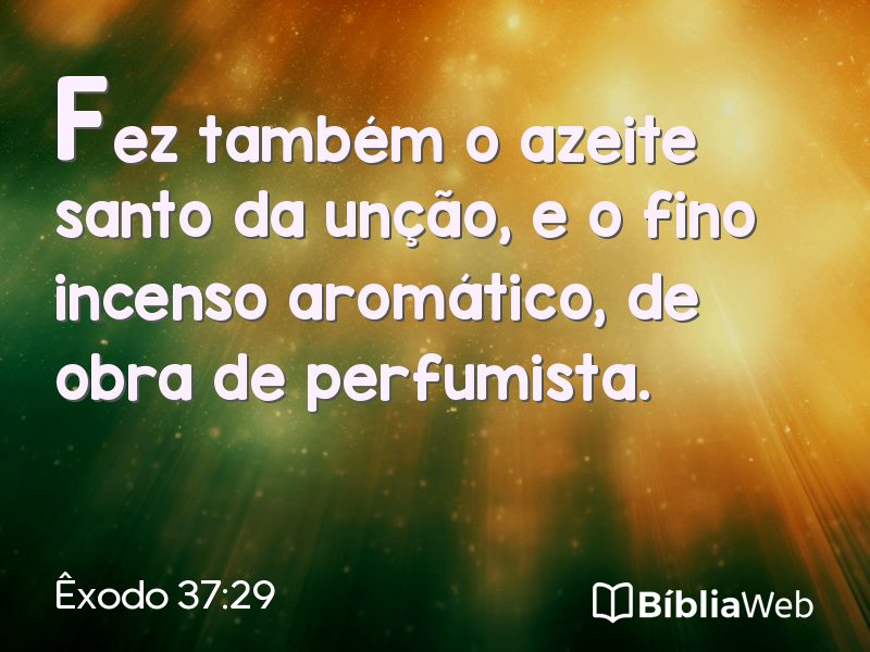 Êxodo 37:29 em imagem para compartilhar