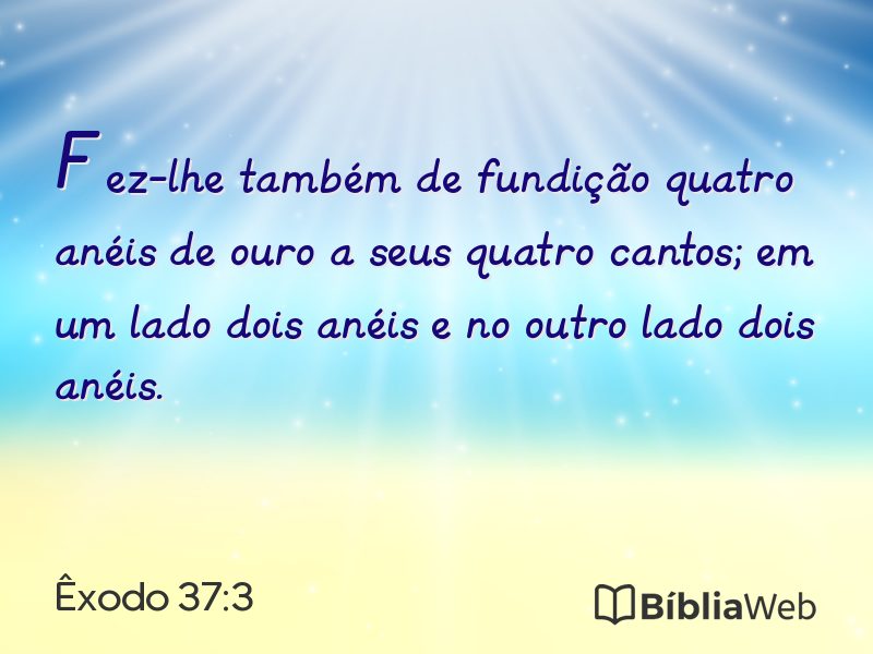 Êxodo 37:3 em imagem para compartilhar