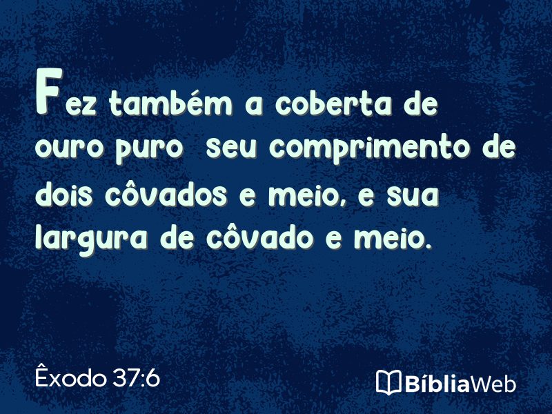 Êxodo 37:6 em imagem para compartilhar