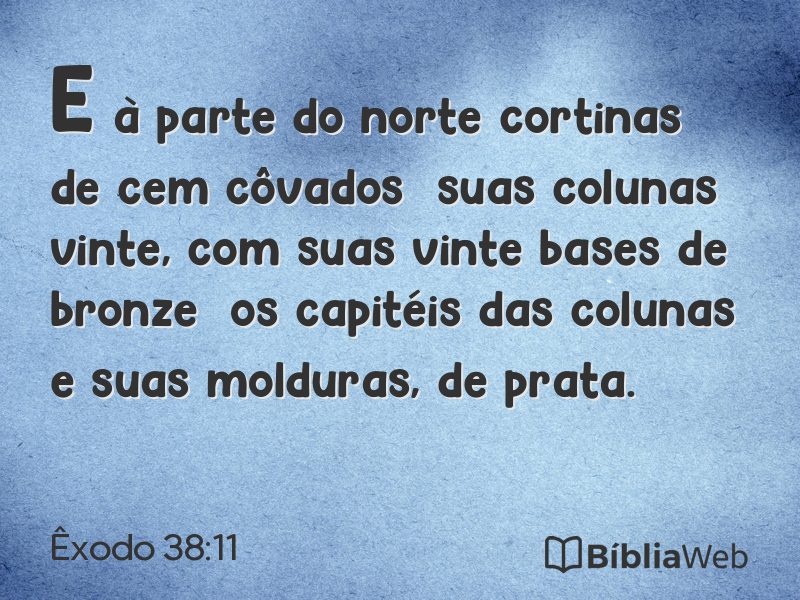 Êxodo 38:11 em imagem para compartilhar