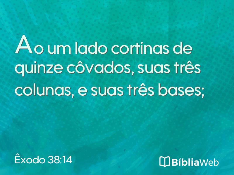 Êxodo 38:14 em imagem para compartilhar