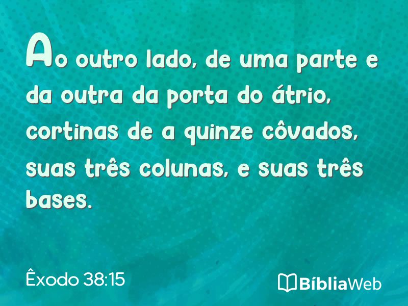 Êxodo 38:15 em imagem para compartilhar