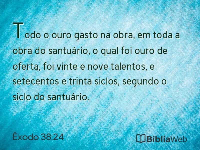 Êxodo 38:24 em imagem para compartilhar