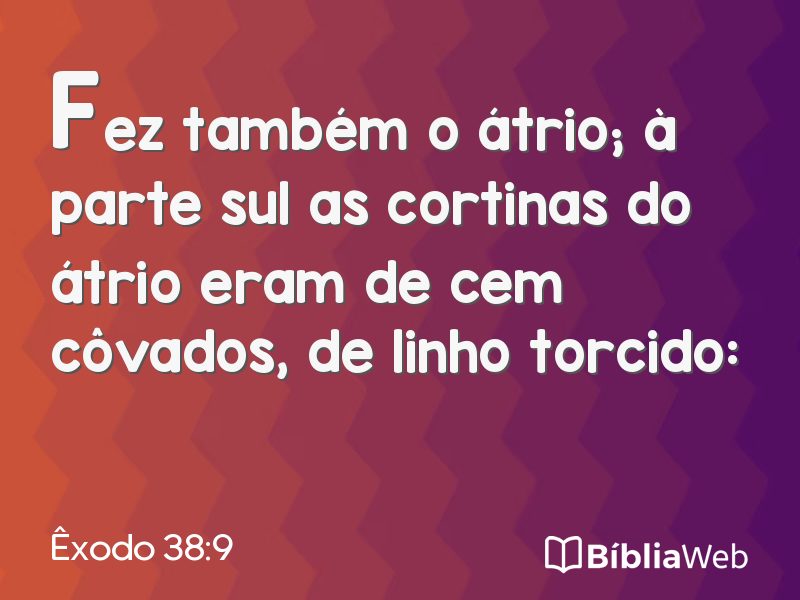 Êxodo 38:9 em imagem para compartilhar