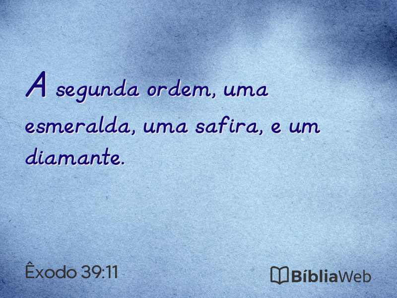 Êxodo 39:11 em imagem para compartilhar
