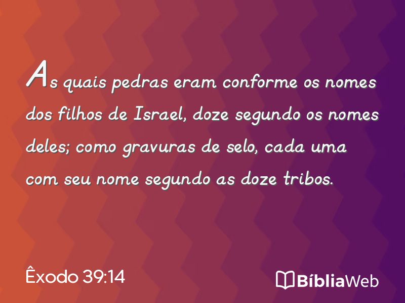 Êxodo 39:14 em imagem para compartilhar