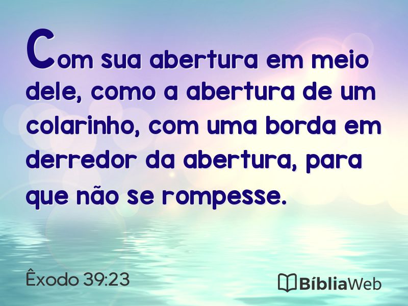 Êxodo 39:23 em imagem para compartilhar