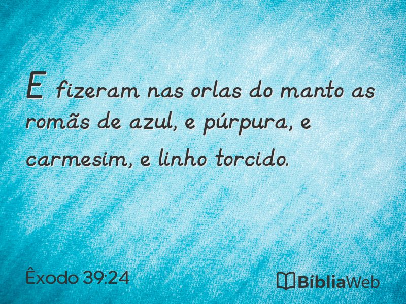 Êxodo 39:24 em imagem para compartilhar