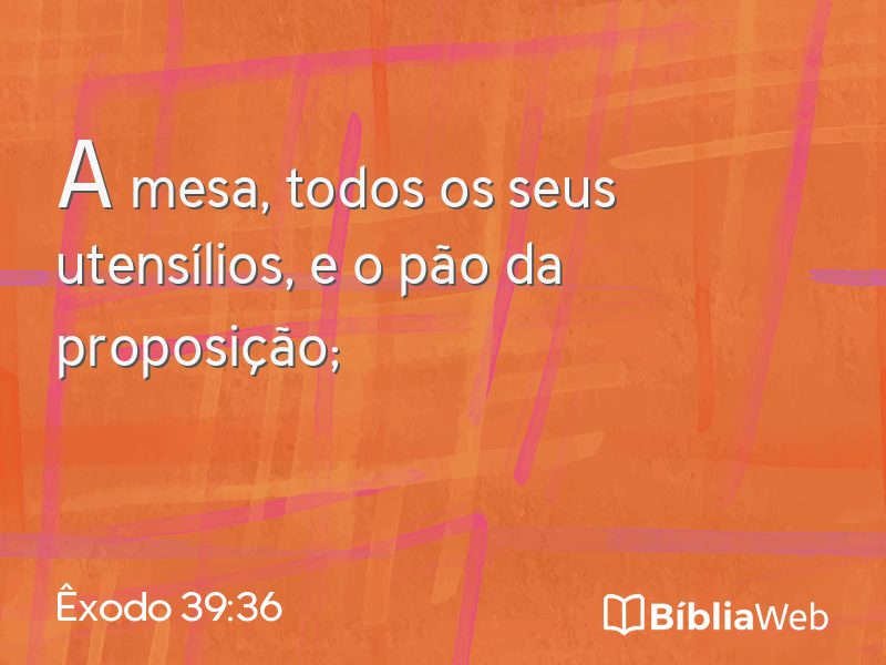 Êxodo 39:36 em imagem para compartilhar