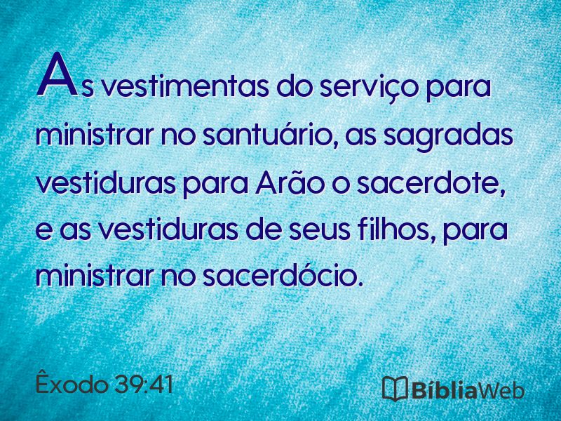 Êxodo 39:41 em imagem para compartilhar