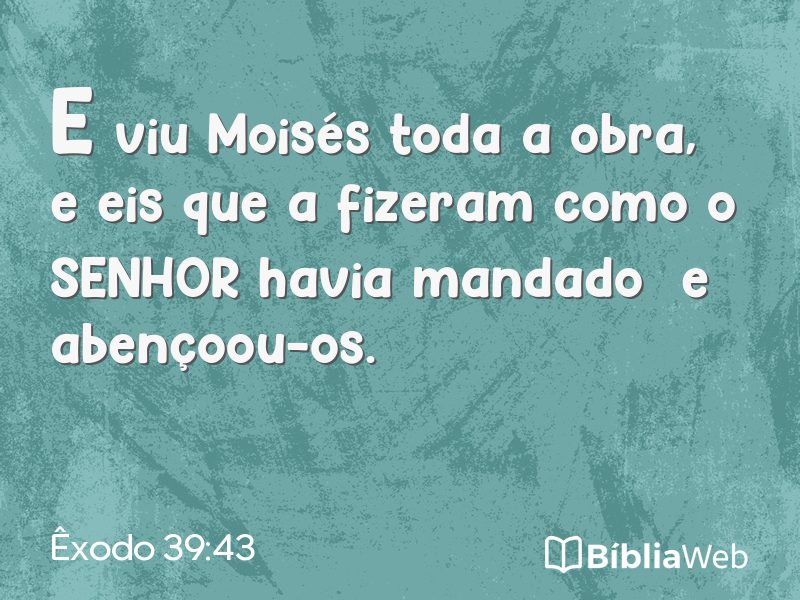Êxodo 39:43 em imagem para compartilhar