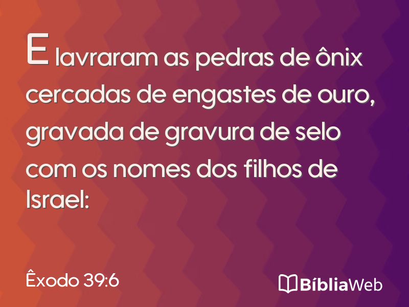 Êxodo 39:6 em imagem para compartilhar