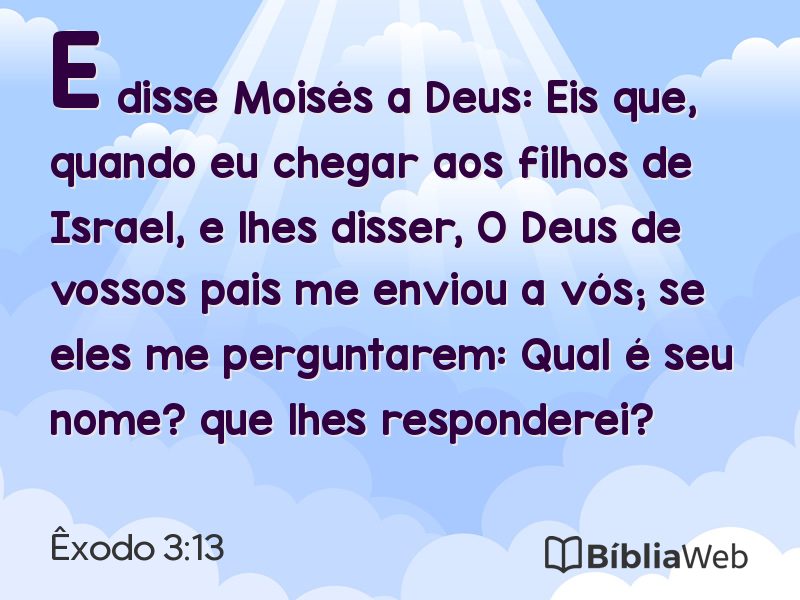 Êxodo 3:13 em imagem para compartilhar