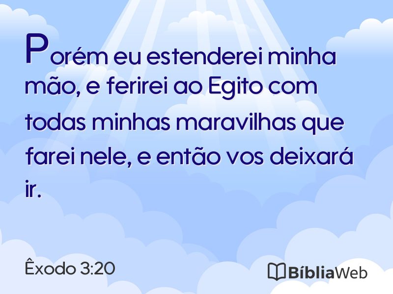 Êxodo 3:20 em imagem para compartilhar