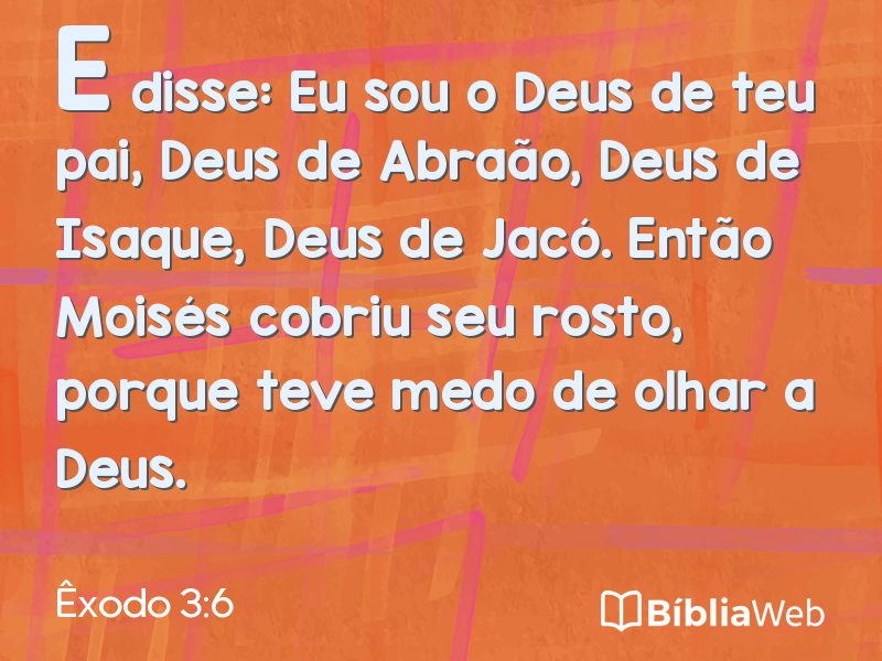 Êxodo 3:6 em imagem para compartilhar