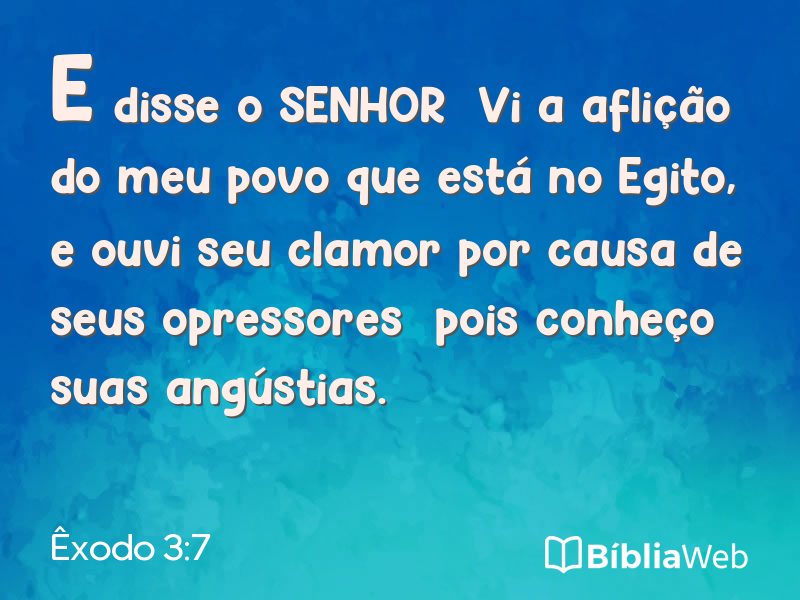 Êxodo 3:7 em imagem para compartilhar