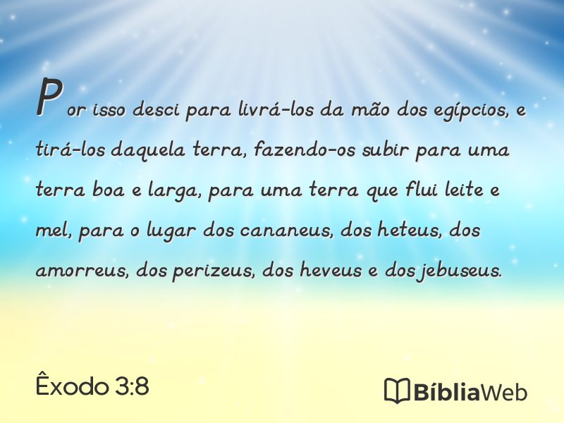 Êxodo 3:8 em imagem para compartilhar