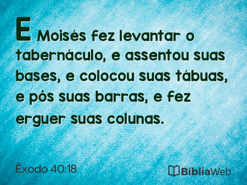 Êxodo 40:18 em imagem para compartilhar