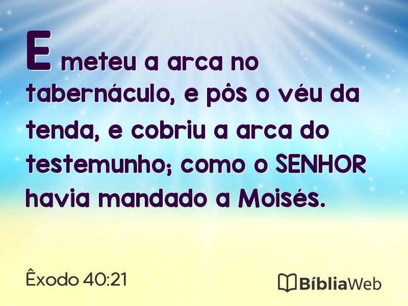 Êxodo 40:21 em imagem para compartilhar