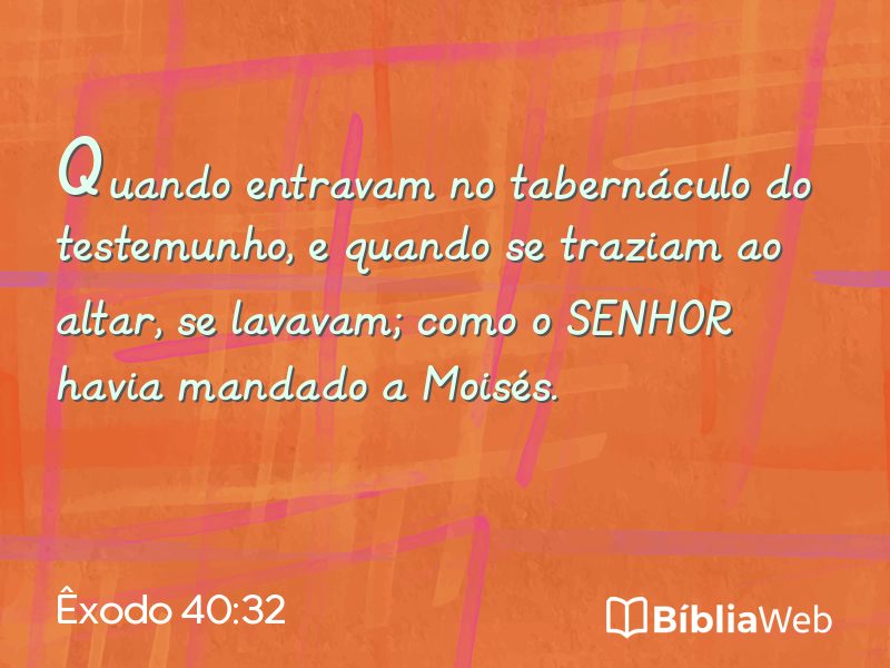 Êxodo 40:32 em imagem para compartilhar