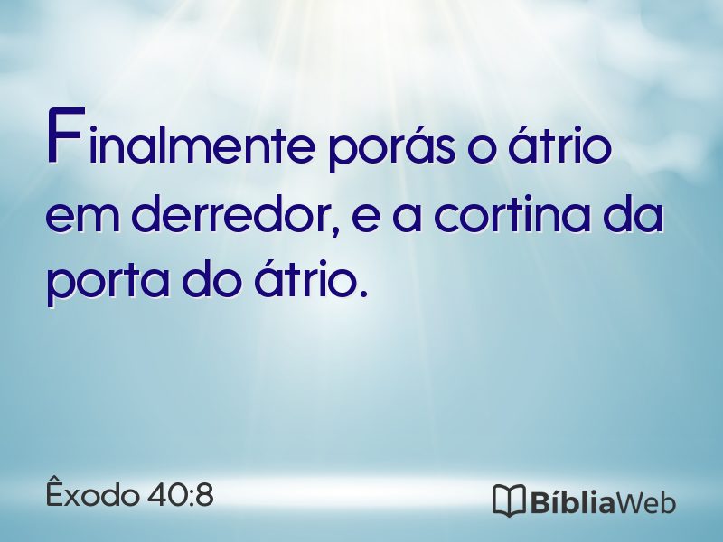 Êxodo 40:8 em imagem para compartilhar