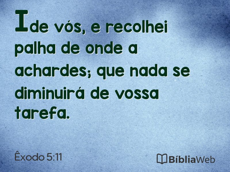 Êxodo 5:11 em imagem para compartilhar
