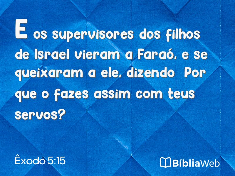 Êxodo 5:15 em imagem para compartilhar