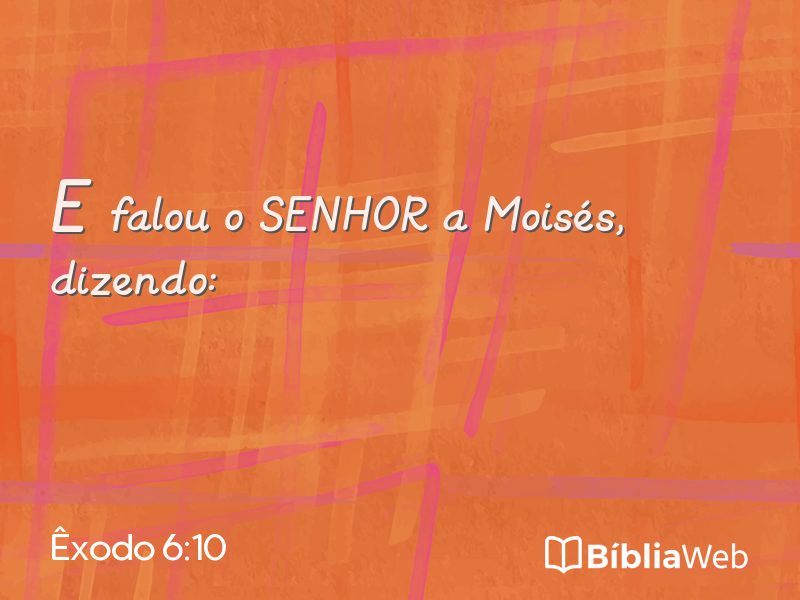 Êxodo 6:10 em imagem para compartilhar