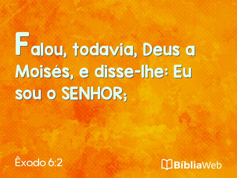 Êxodo 6:2 em imagem para compartilhar