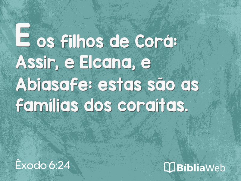 Êxodo 6:24 em imagem para compartilhar