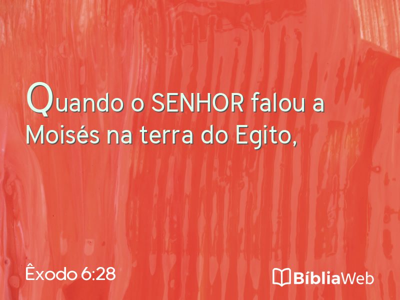 Êxodo 6:28 em imagem para compartilhar
