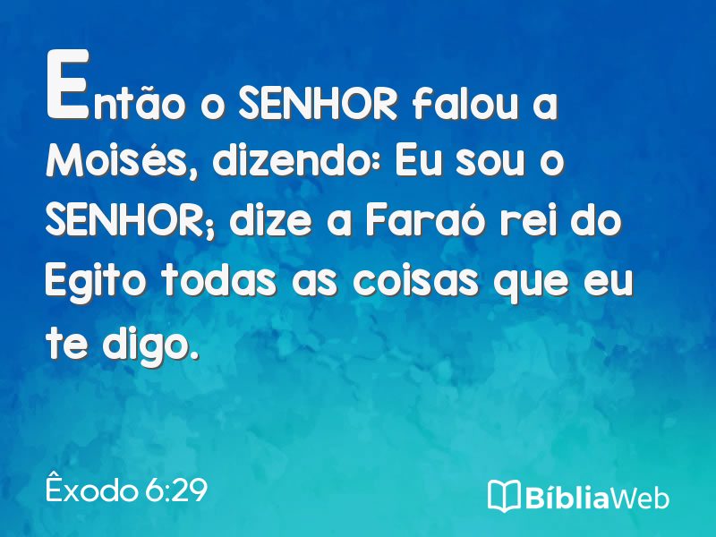 Êxodo 6:29 em imagem para compartilhar