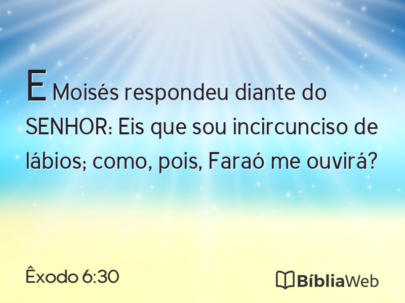 Êxodo 6:30 em imagem para compartilhar