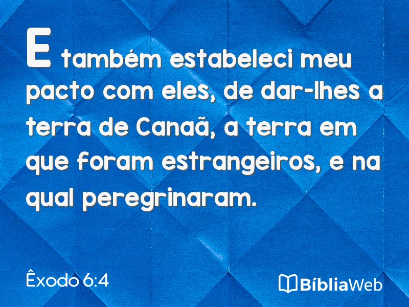 Êxodo 6:4 em imagem para compartilhar