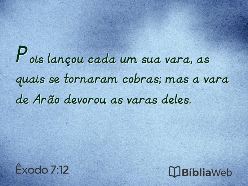 Êxodo 7:12 em imagem para compartilhar