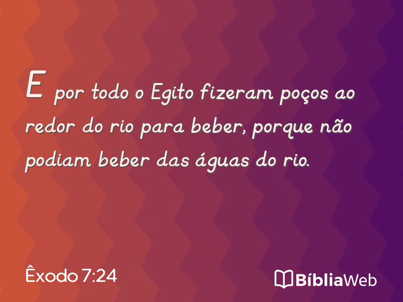 Êxodo 7:24 em imagem para compartilhar