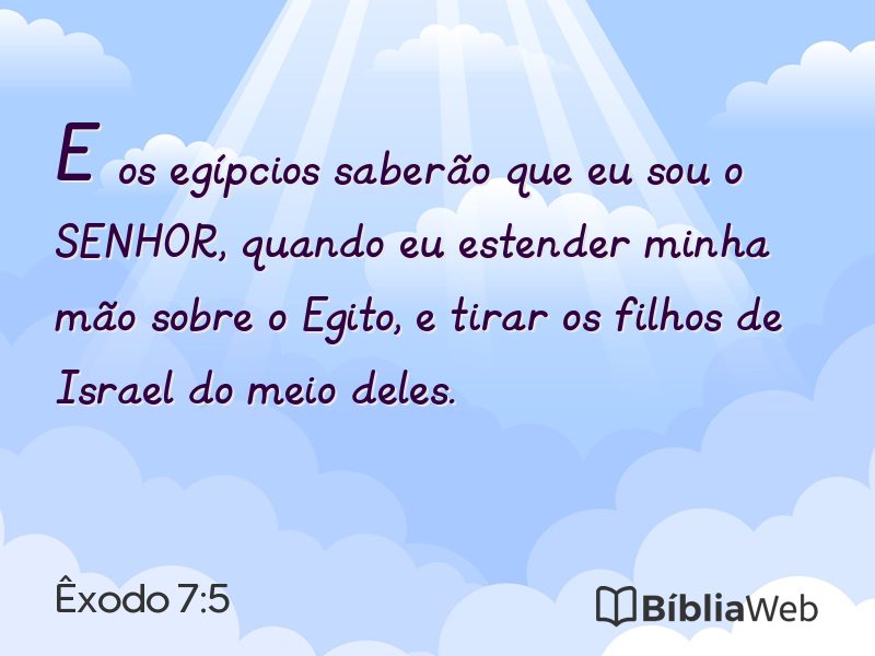 Êxodo 7:5 em imagem para compartilhar