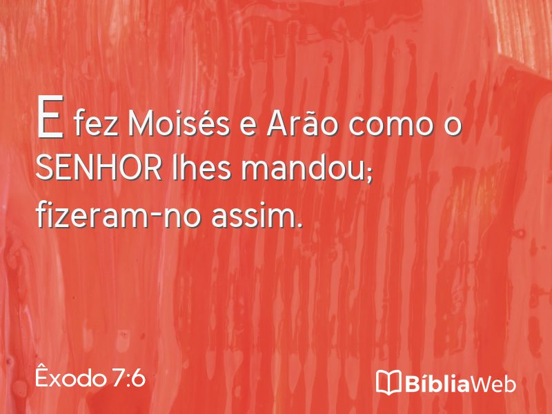 Êxodo 7:6 em imagem para compartilhar