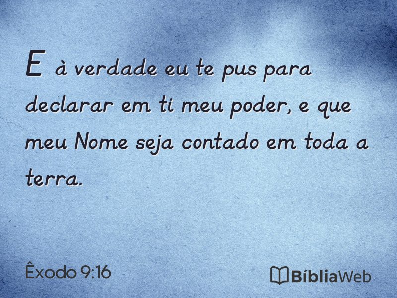 Êxodo 9:16 em imagem para compartilhar