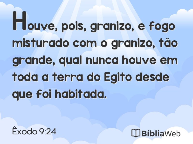 Êxodo 9:24 em imagem para compartilhar