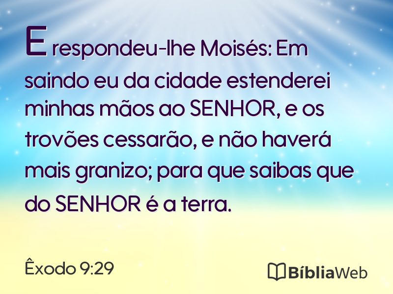 Êxodo 9:29 em imagem para compartilhar
