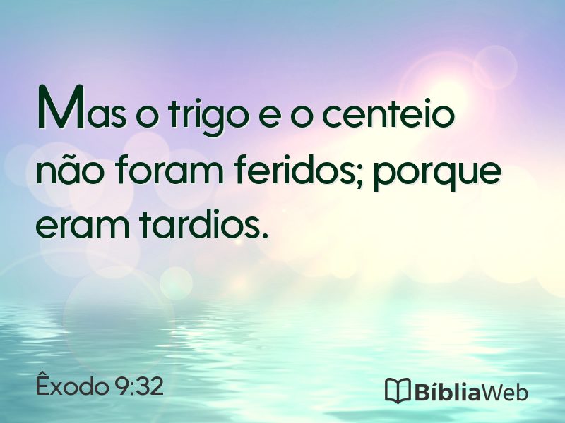 Êxodo 9:32 em imagem para compartilhar