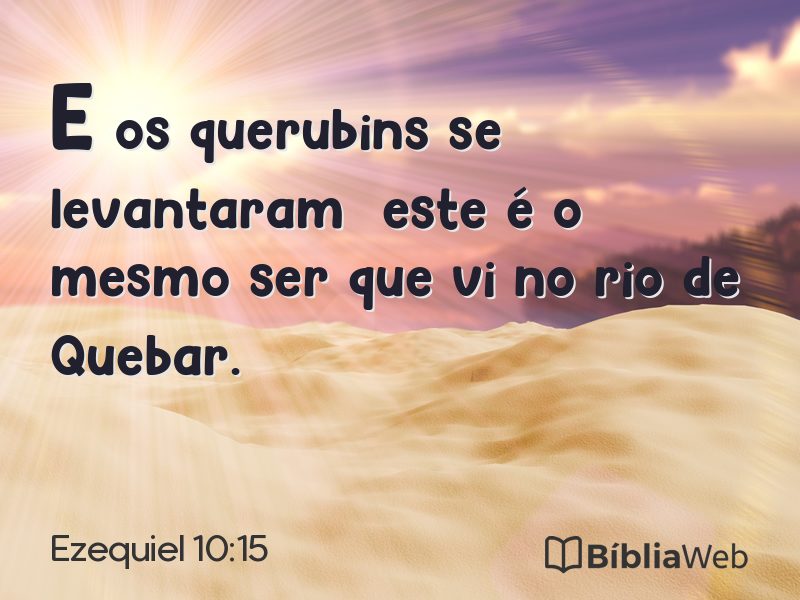 Ezequiel 10:15 em imagem para compartilhar