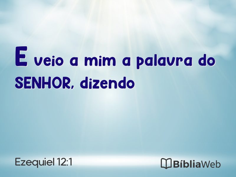 Ezequiel 12:1 em imagem para compartilhar